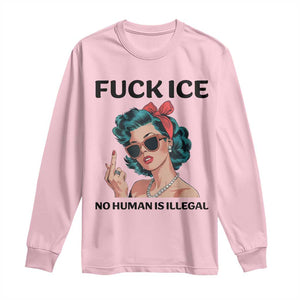 F Ice No Human Is Illegal Long Sleeve Shirt Feminist Pop Art Against Ice Protest Resistance TS02 Light Pink Print Your Wear