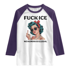 F Ice No Human Is Illegal Raglan Shirt Feminist Pop Art Against Ice Protest Resistance TS02 White Purple Print Your Wear