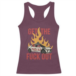 Ice Get the F Out Burning Car Graphic Racerback Tank Top Against Ice Protest Resistance TS02 Maroon Print Your Wear