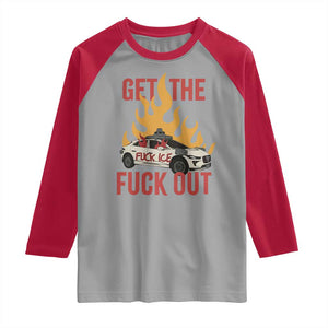 Ice Get the F Out Burning Car Graphic Raglan Shirt Against Ice Protest Resistance TS02 Sport Gray Red Print Your Wear