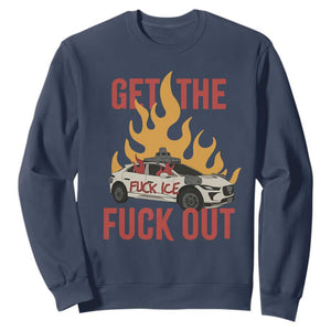 Ice Get the F Out Burning Car Graphic Sweatshirt Against Ice Protest Resistance TS02 Navy Print Your Wear