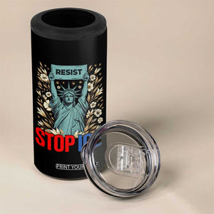 Statue of Liberty Resist Stop Ice 4 in 1 Can Cooler Tumbler Floral Activist for Justice and Freedom TS02 Print Your Wear