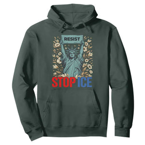 Statue of Liberty Resist Stop Ice Hoodie Floral Activist for Justice and Freedom TS02 Dark Forest Green Print Your Wear