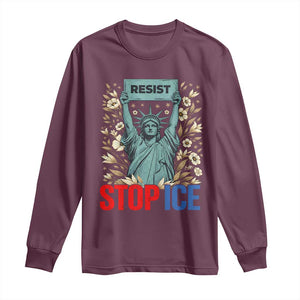 Statue of Liberty Resist Stop Ice Long Sleeve Shirt Floral Activist for Justice and Freedom TS02 Maroon Print Your Wear