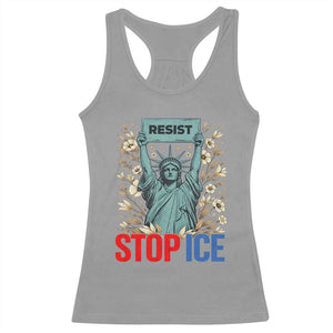 Statue of Liberty Resist Stop Ice Racerback Tank Top Floral Activist for Justice and Freedom TS02 Sport Gray Print Your Wear