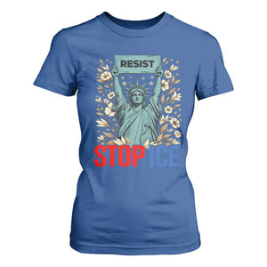 Statue of Liberty Resist Stop Ice T Shirt For Women Floral Activist for Justice and Freedom TS02 Royal Blue Print Your Wear