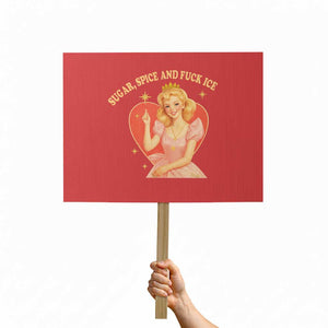 Sugar Spice and F Ice Retro Fairy Protest Sign Feminist Against Ice Protest Political Resistance TS02 Horizontal 18" × 24" Red Print Your Wear
