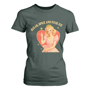 Sugar Spice and F Ice Retro Fairy T Shirt For Women Feminist Against Ice Protest Political Resistance TS02 Dark Forest Green Print Your Wear