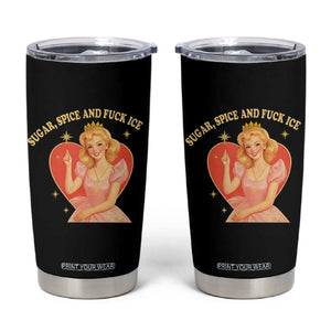 Sugar Spice and F Ice Retro Fairy Tumbler Cup Feminist Against Ice Protest Political Resistance TS02 Black Print Your Wear