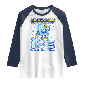 Snow is Welcome Ice is Not Raglan Shirt Funny Against Ice Minneapolis Resistance and Justice TS02 White Navy Print Your Wear