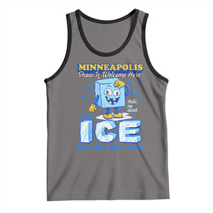 Snow is Welcome Ice is Not Tank Top Funny Against Ice Minneapolis Resistance and Justice TS02 Deep Heather Black Print Your Wear