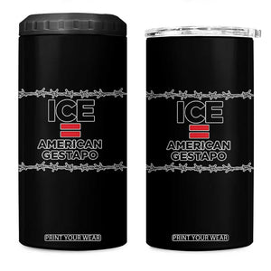 Ice Equals American Gestapo 4 in 1 Can Cooler Tumbler Barbed Wire Protest Political Resistance TS02 One Size: 16 oz Black Print Your Wear
