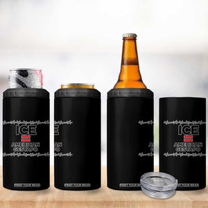 Ice Equals American Gestapo 4 in 1 Can Cooler Tumbler Barbed Wire Protest Political Resistance TS02 Print Your Wear