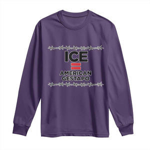 Ice Equals American Gestapo Long Sleeve Shirt Barbed Wire Protest Political Resistance TS02 Purple Print Your Wear