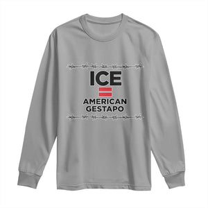 Ice Equals American Gestapo Long Sleeve Shirt Barbed Wire Protest Political Resistance TS02 Sport Gray Print Your Wear