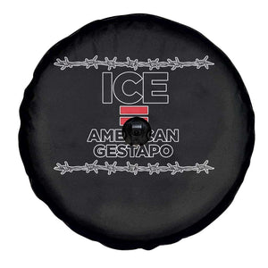 Ice Equals American Gestapo Spare Tire Cover Barbed Wire Protest Political Resistance TS02 Print Your Wear