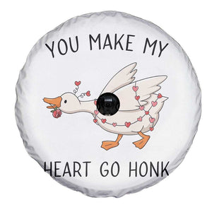Funny Valentine Goose Spare Tire Cover You Make My Heart Go Honk Cute Romantic Gift TS02 Print Your Wear
