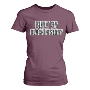 Built by Black History T Shirt For Women TS02 Maroon Print Your Wear