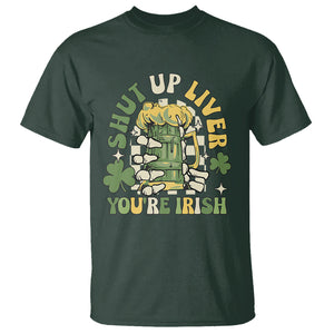 Funny St. Patricks Day T Shirt Beer Drinking Shut Up Liver You're Irish TS02 Dark Forest Green Printyourwear