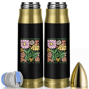 The Only Thing More Powerful Than Hate Is Love Bullet Tumbler Retro Floral Bunny Inspirational Quote TS02 Black Print Your Wear