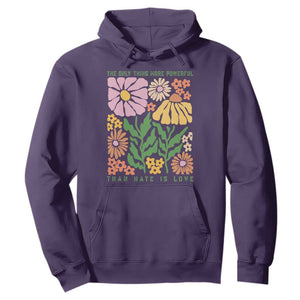 The Only Thing More Powerful Than Hate Is Love Hoodie Retro Floral Bunny Inspirational Quote TS02 Purple Print Your Wear