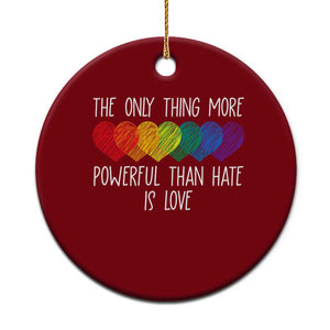 The Only Thing More Powerful Than Hate Is Love Ceramic Ornament Rainbow Hearts Pride Unity Bunny Inspirational Quote TS02 1pc Red Print Your Wear