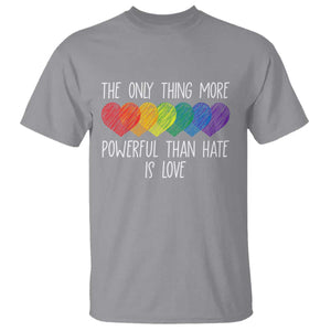 The Only Thing More Powerful Than Hate Is Love T Shirt Rainbow Hearts Pride Unity Bunny Inspirational Quote TS02 Sport Gray Print Your Wear