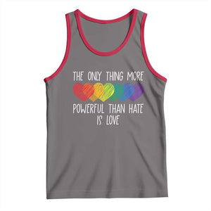 The Only Thing More Powerful Than Hate Is Love Tank Top Rainbow Hearts Pride Unity Bunny Inspirational Quote TS02 Deep Heather Red Print Your Wear