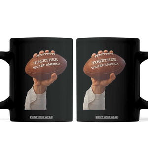 Together We Are America Bunny Holding Football Coffee Mug Unity Game Day Inspirational Quote TS02 Black Print Your Wear