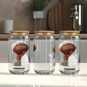 Together We Are America Bunny Holding Football Glass Can Unity Game Day Inspirational Quote TS02 Print Your Wear