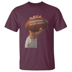 Together We Are America Bunny Holding Football T Shirt Unity Game Day Inspirational Quote TS02 Maroon Print Your Wear