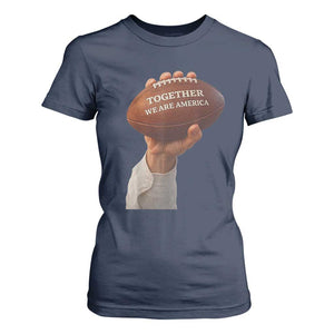 Together We Are America Bunny Holding Football T Shirt For Women Unity Game Day Inspirational Quote TS02 Navy Print Your Wear