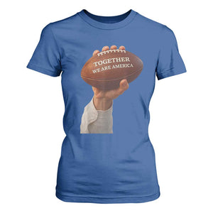 Together We Are America Bunny Holding Football T Shirt For Women Unity Game Day Inspirational Quote TS02 Royal Blue Print Your Wear