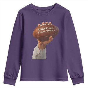 Together We Are America Bunny Holding Football Youth Sweatshirt Unity Game Day Inspirational Quote TS02 Purple Print Your Wear