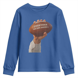 Together We Are America Bunny Holding Football Youth Sweatshirt Unity Game Day Inspirational Quote TS02 Royal Blue Print Your Wear