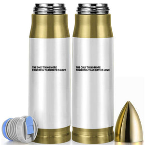 The Only Thing More Powerful Than Hate Is Love Bullet Tumbler Minimalist Unity Bunny Inspirational Quote TS02 White Print Your Wear
