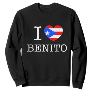 I Love Benito Puerto Rico Flag Heart Sweatshirt Boricua Music Fan Game Day Everyday TS02 Black Print Your Wear