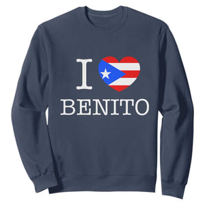 I Love Benito Puerto Rico Flag Heart Sweatshirt Boricua Music Fan Game Day Everyday TS02 Navy Print Your Wear