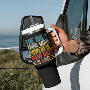 The Only Thing More Powerful Than Hate Is Love Tumbler With Handle Bold Retro Typography Bunny Inspirational Quote TS02 Print Your Wear