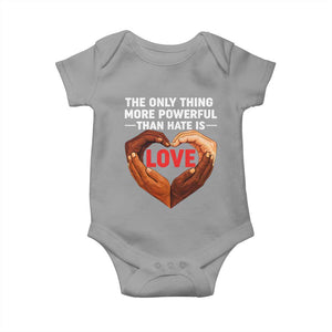 The Only Thing More Powerful Than Hate Is Love Baby Onesie Heart in Hands Unity Bunny Inspirational Quote TS02 Sport Gray Print Your Wear