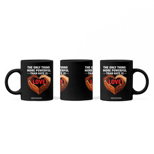 The Only Thing More Powerful Than Hate Is Love Coffee Mug Heart in Hands Unity Bunny Inspirational Quote TS02 Print Your Wear