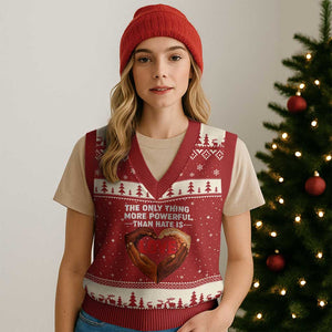 The Only Thing More Powerful Than Hate Is Love V-Neck Knit Sweater Vest Heart in Hands Unity Bunny Inspirational Quote TS02 Red Beige Print Your Wear