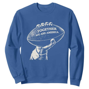 Together We Are America Vintage Football Sweatshirt Patriotic Sports Pride Bunny Inspirational Quote TS02 Royal Blue Print Your Wear
