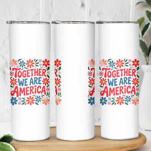 Together We Are America Floral Patriotic Skinny Tumbler Retro Red White and Blue Bunny Inspirational Quote TS02 Print Your Wear