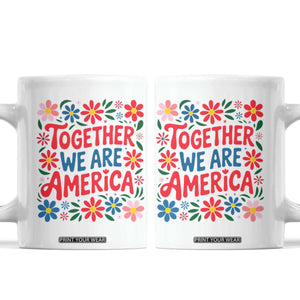 Together We Are America Floral Patriotic Coffee Mug Retro Red White and Blue Bunny Inspirational Quote TS02 White Print Your Wear