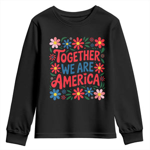 Together We Are America Floral Patriotic Youth Sweatshirt Retro Red White and Blue Bunny Inspirational Quote TS02 Black Print Your Wear
