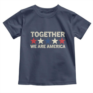Together We Are America Patriotic Unity Toddler T Shirt Vintage Red White Blue Stars Bunny Inspirational Quote TS02 Navy Print Your Wear
