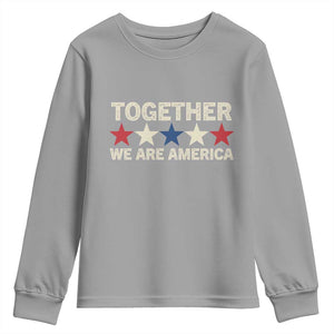 Together We Are America Patriotic Unity Youth Sweatshirt Vintage Red White Blue Stars Bunny Inspirational Quote TS02 Sport Gray Print Your Wear