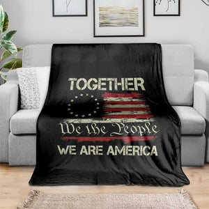 Together We Are America Betsy Ross Patriotic Flag Throw Blanket We The People Unity and Freedom Bunny Inspirational Quote TS02 Print Your Wear