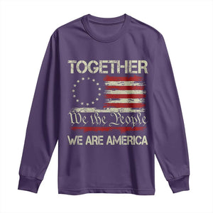 Together We Are America Betsy Ross Patriotic Flag Long Sleeve Shirt We The People Unity and Freedom Bunny Inspirational Quote TS02 Purple Print Your Wear